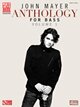 John Mayer Anthology for Bass Volume 1 transcription bass Book